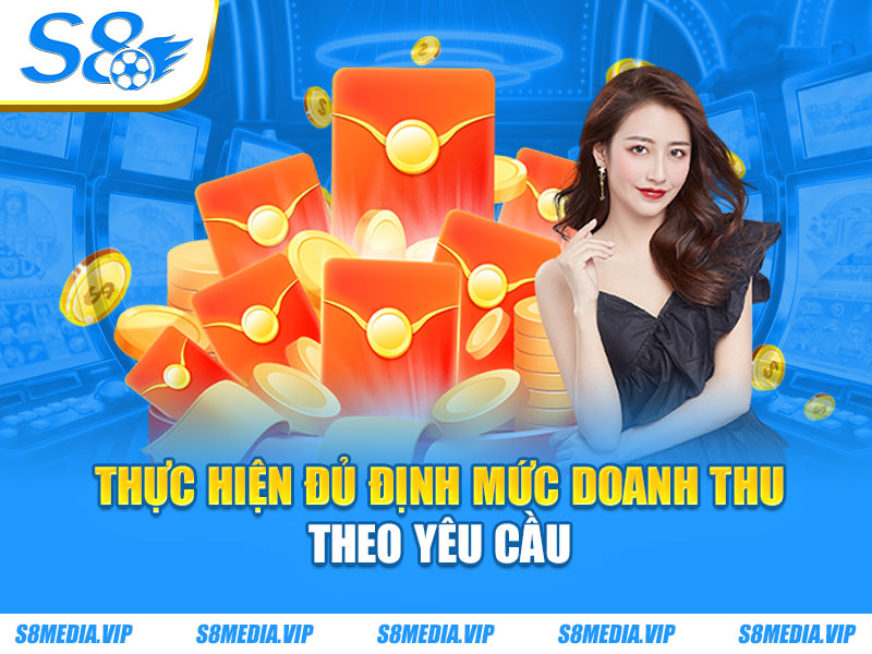 Thực hiện đủ định mức doanh thu theo yêu cầu